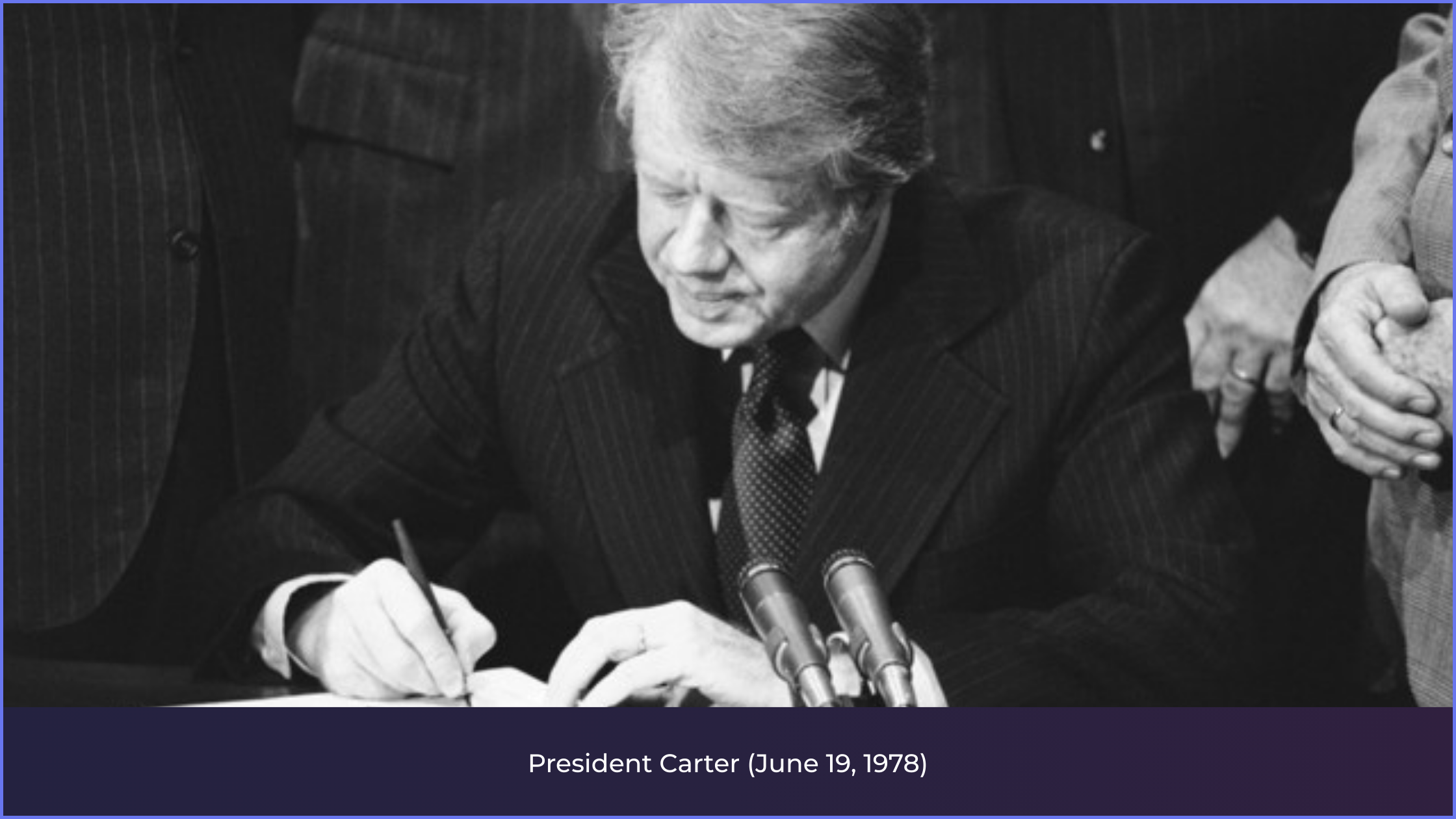 Image captures a historical moment from June 19, 1978, showing President Carter signing a document.